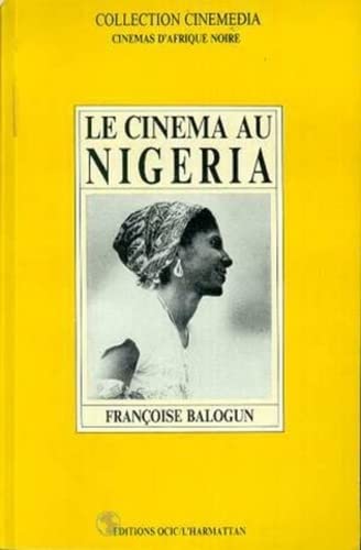 Le cinéma au Nigéria (Paperback)