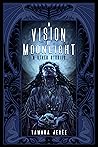 Book cover for A Vision of Moonlight & Other Stories