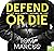 Defend or Die