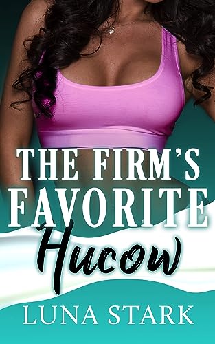The Firm's Favorite Hucow (Hucow Fantasies)