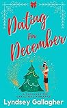 Dating For December by Lyndsey Gallagher