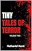 TINY TALES OF TERROR by Nathaniel Hurst