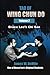 Tao of Wing Chun Do: Volume 2
