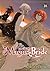 The Ancient Magus' Bride Vol. 18