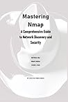 Mastering Nmap: A Comprehensive Guide to Network Discovery and Security