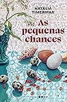 As Pequenas Chances