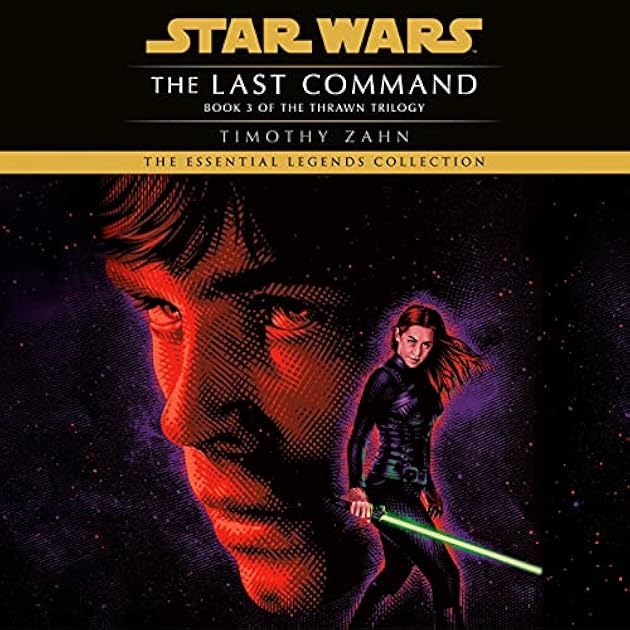 The Last Command (Star Wars: The Thrawn Trilogy, #3)