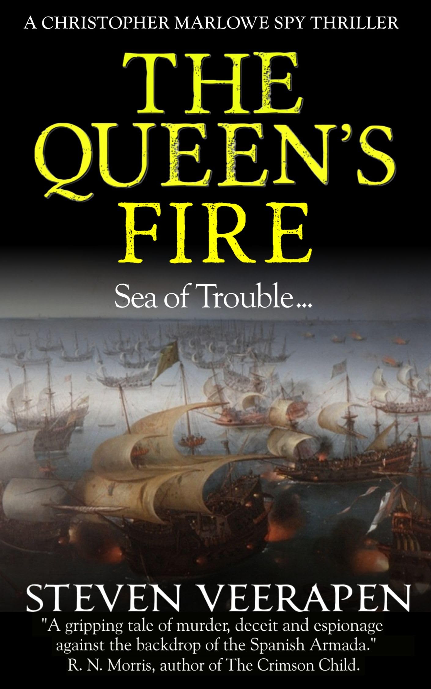 The Queen’s Fire (Christopher Marlowe Spy Thrillers Book 3)