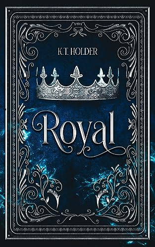 Royal (The Highacren Prophecy Book 1)