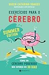 Exercícios para o Cérebro - Summer Edition by Vasco Catarino Soares