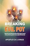 BREAKING EVIL POT...