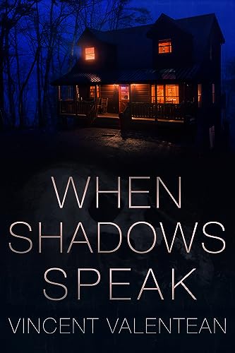 When Shadows Speak: A Small Town Riveting Kidnapping Mystery Thriller (A Riveting Kidnapping Mystery Series Book 56)