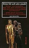 Kenne hät sech selvs jemaht: Schimpf- und Scheltworte, Neck-, Spitz-, Spott- und Scherznamen, Worte des Bedauerns und des Mitleids, sowie Kosenamen ... Düsseldorfer Platt erläutert von Heinz Ahn