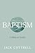 Baptism: A Biblical Study