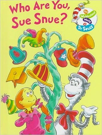 Who Are You, Sue Snue? (Hardcover)