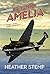 Beyond Amelia by Heather Stemp Beyond Amelia by Heather Stemp