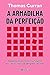 A armadilha da perfeição: O poder de ser bom o suficiente em um mundo que sempre quer mais (Portuguese Edition)