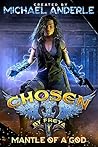 Book cover for Mantle Of A God (Chosen by Freya #1)