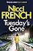 Tuesday's Gone (Frieda Klein, #2)