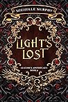 Light's Lost: An Urban Fantasy Mystery (Alacore's Apothecary Book 2)
