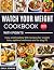 Watch Your Weight Cookbook ...