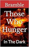 Those Who Hunger:...