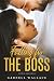 Falling For The Boss: BWWM ...