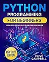 Python Programming for Beginners: The Only Step-by-Step Guide You Need To Learn Python Starting from Zero