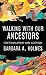 Walking with Our Ancestors Contemplation and Activism by Barbara A. Holmes