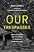 Our Trespasses: White Churches and the Taking of American Neighborhoods