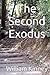 The Second Exodus