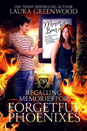 Recalling Memories For Forgetful Phoenixes (Obscure Academy #12)