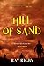 HILL OF SAND a gripping mil...