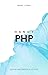 Handy PHP: Quick Reference Guide