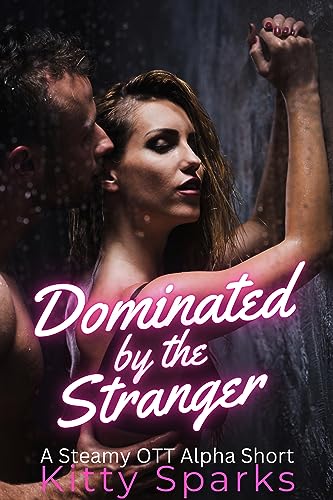 Dominated by the Stranger (Kindle Edition)