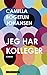 Jeg har kolleger by Camilla Bogetun Johansen