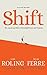 Shift: The Quantum Path to ...