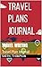 Travel Writing: Travel Plan...