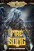 Fire and Song (Warformed: Stormweaver, #2)
