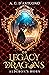 The Legacy of Dragons: Alde...