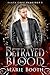 Betrayed by Blood: M/M Vamp...