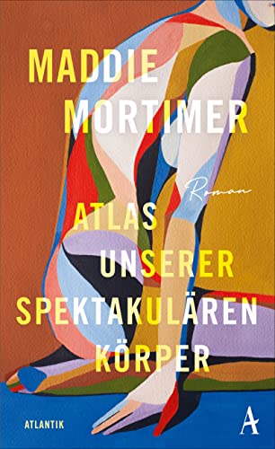 Atlas unserer spektakulären Körper (Hardcover)