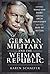 German Military and the Weimar Republic: General Hans von Seekt, General Erich Ludendorff and the Rise of Hitler