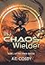 The Chaos Wielder: A Dark Urban Fantasy