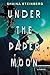 Under the Paper Moon (A Bishop & Gallagher Mystery Book 1)