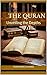 The Quran: Unveiling the De...