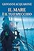 Il mare è il tuo specchio by Giovanni Acquarone