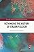 Rethinking the History of Italian Fascism by Giulia Albanese