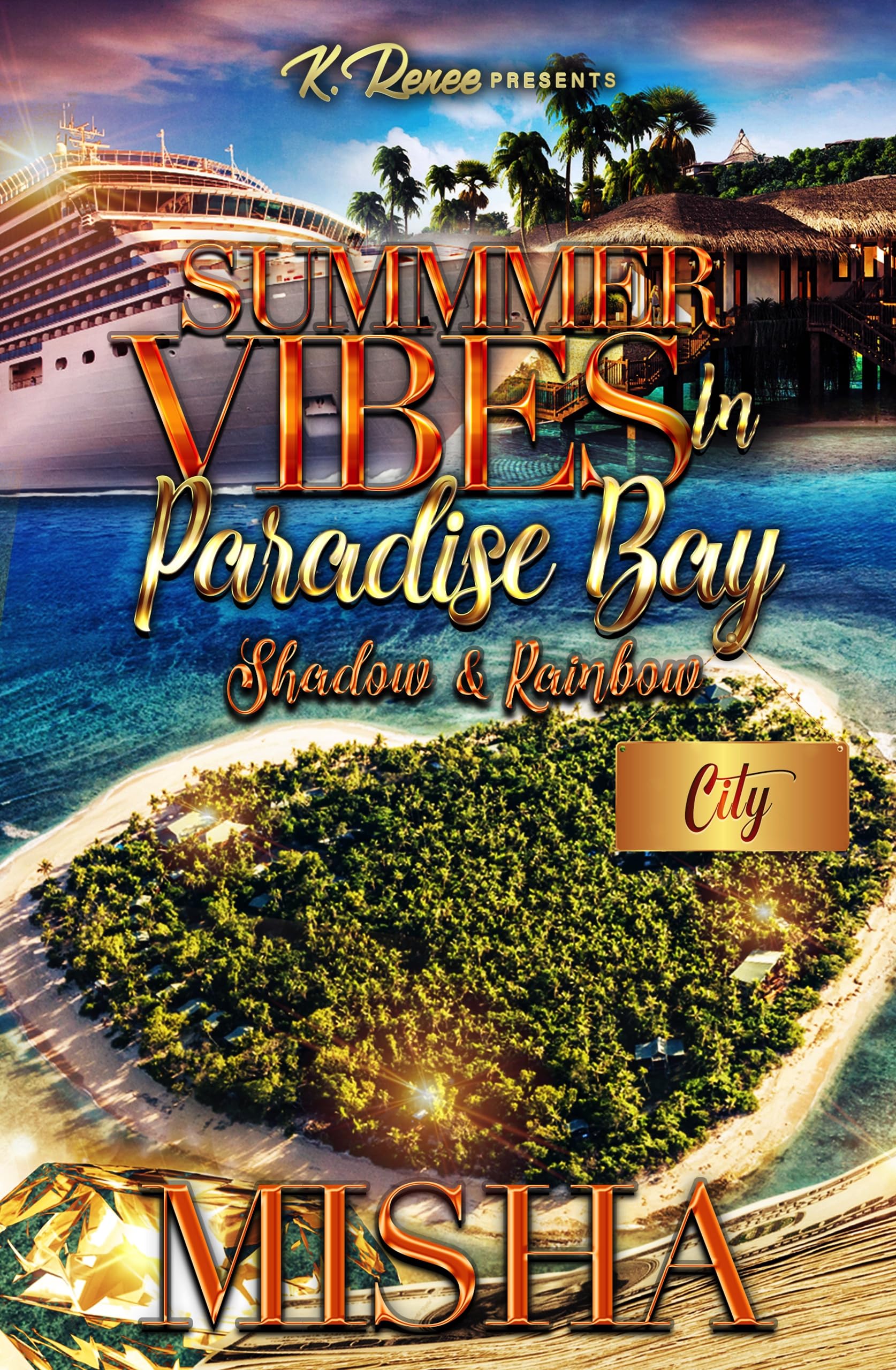 Summer Vibes In Paradise Bay: Shadow & Rainbow (Kindle Edition)
