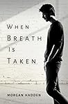 When Breath Is Taken